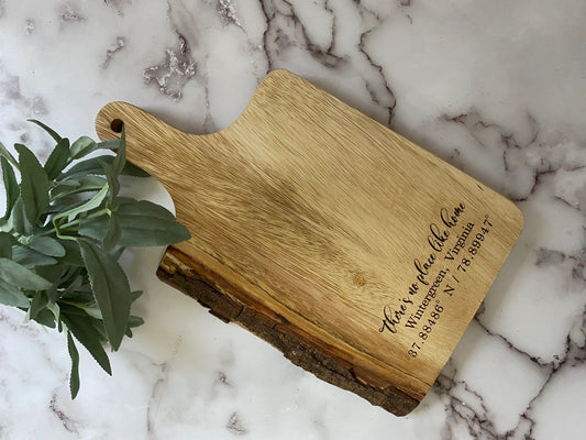 There's No Place Like Home and Coordinates Live Edge Charcuterie Board