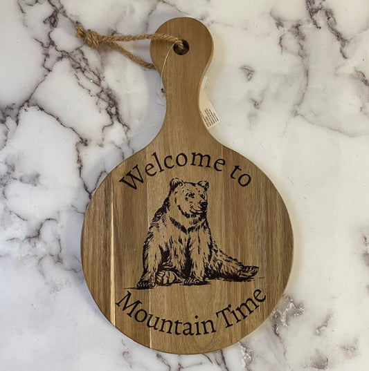 "Welcome to Mountain Time" Lounging Bear Round Acacia Paddle Board