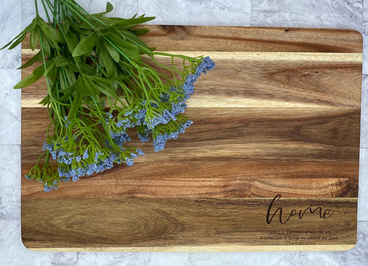 Customized "Home (hom) n. the story of who we are.  A collection of things we admire the most." charcuterie board
